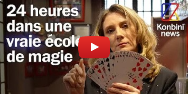 Konbini « 24h dans une VRAIE école de magie. Et règle numéro 1 : on ne révèle pas ses secrets »
